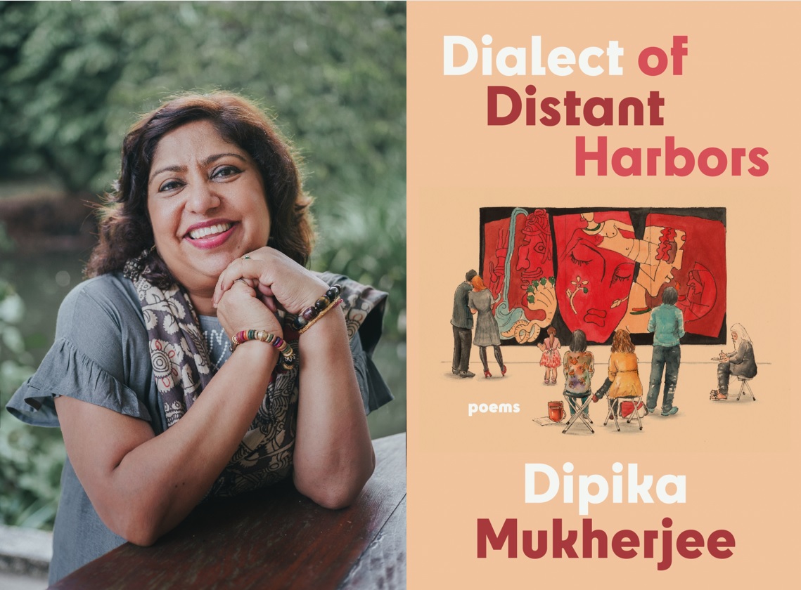 Author Dipika Mukherjee and the cover of Dialect of Distant Harbors 