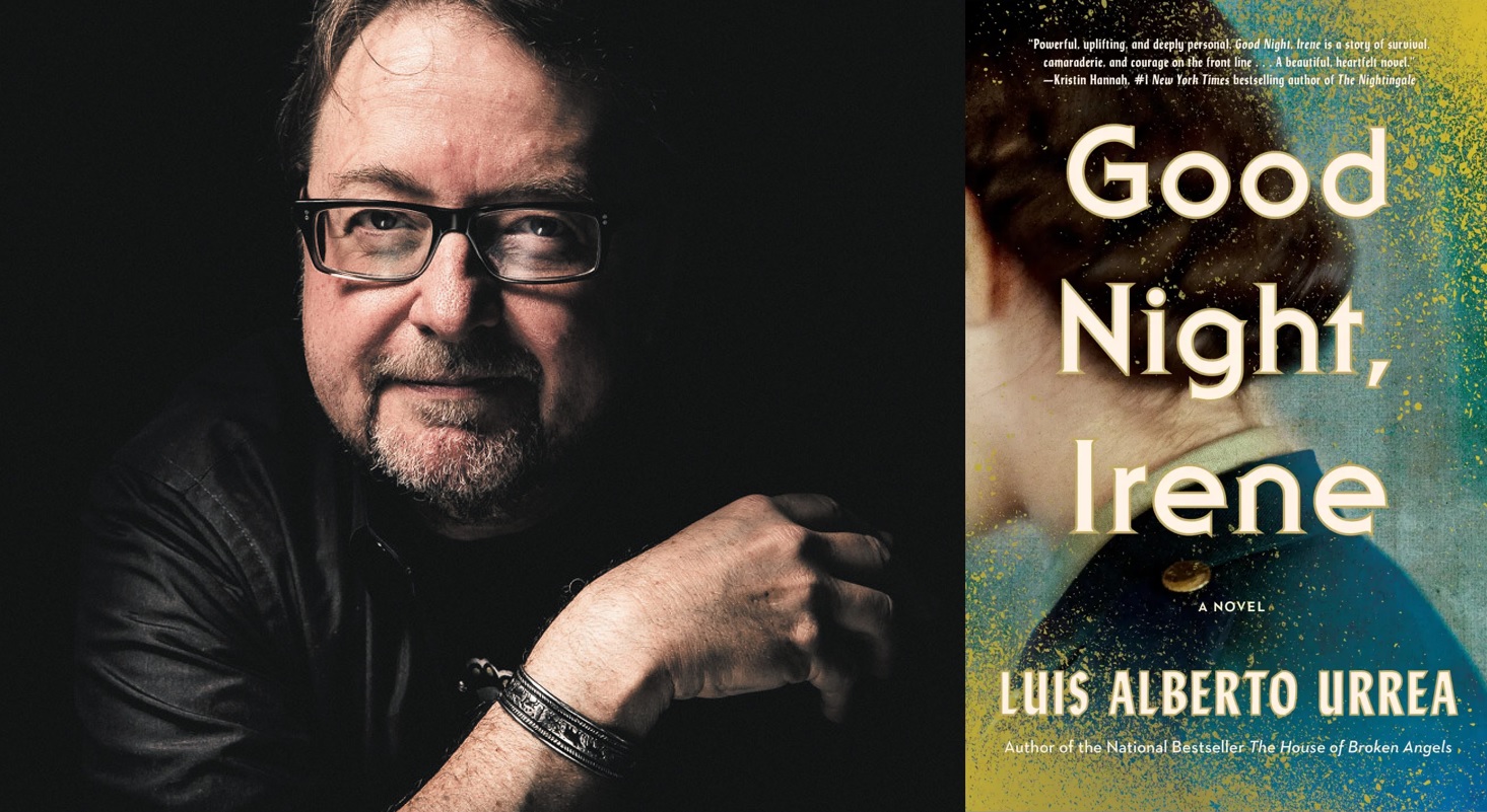 Author Luis Alberto Urrea and the cover of Good Night, Irene