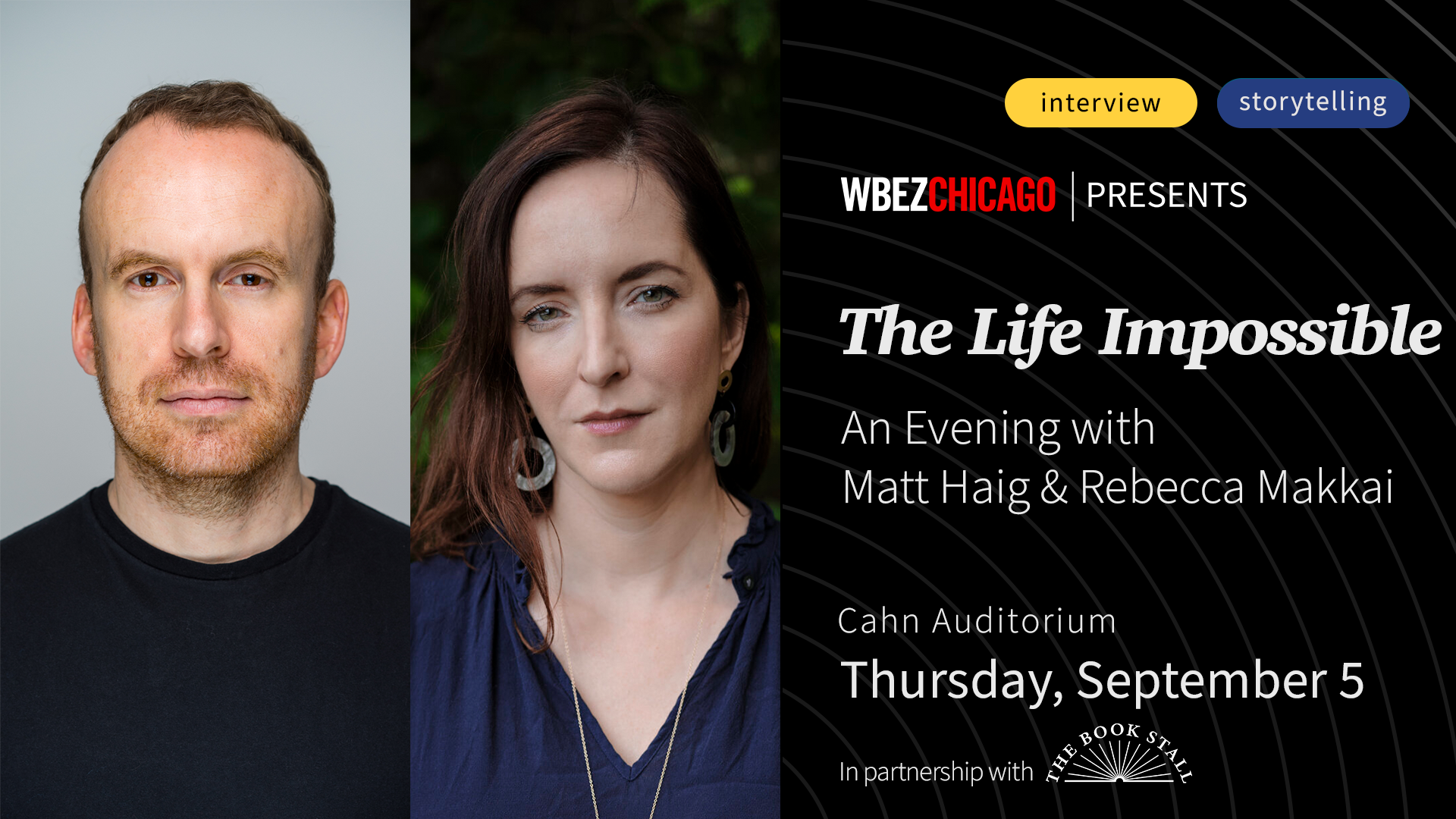 The Life Impossible: An evening with New York Times bestselling authors Matt Haig and Rebecca Makkai